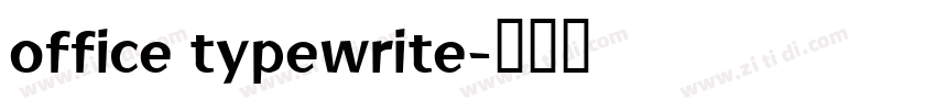 office typewrite字体转换